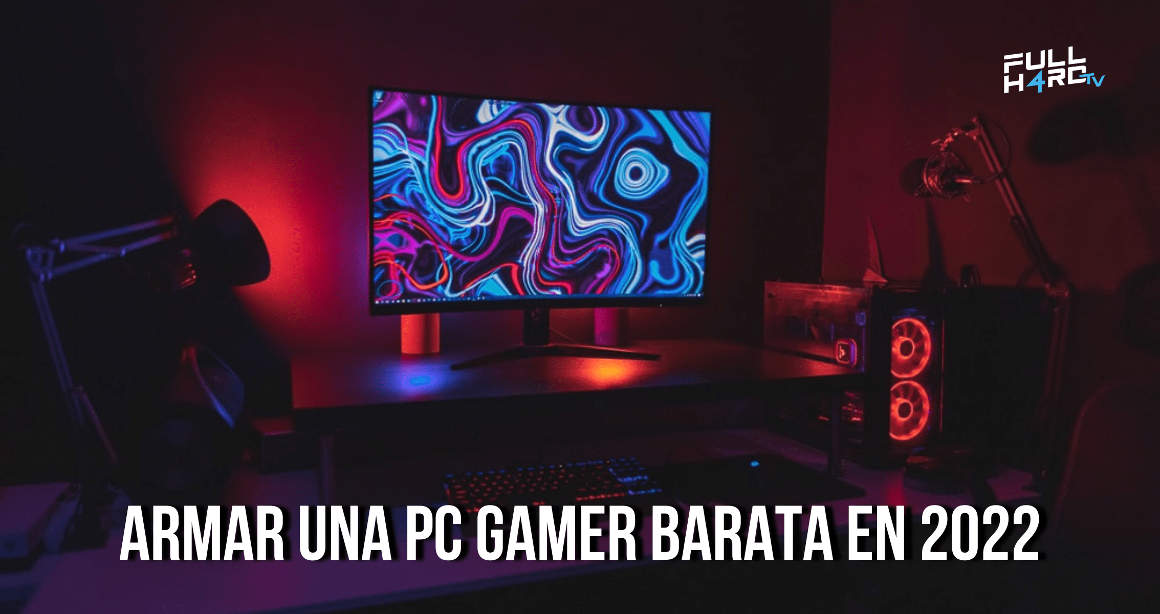 C mo armar una PC gamer barata en 2022 FHGAMER